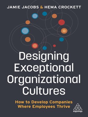 cover image of Designing Exceptional Organizational Cultures